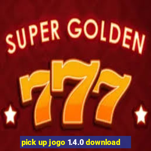 pick up jogo 1.4.0 download